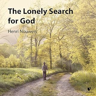 The Lonely Search for God Audiolibro Por Henri J. M. Nouwen arte de portada