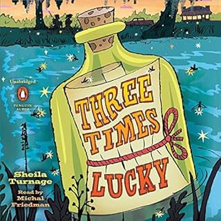 Three Times Lucky Audiolibro Por Sheila Turnage arte de portada