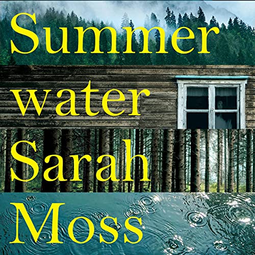 Summerwater Audiolibro Por Sarah Moss arte de portada