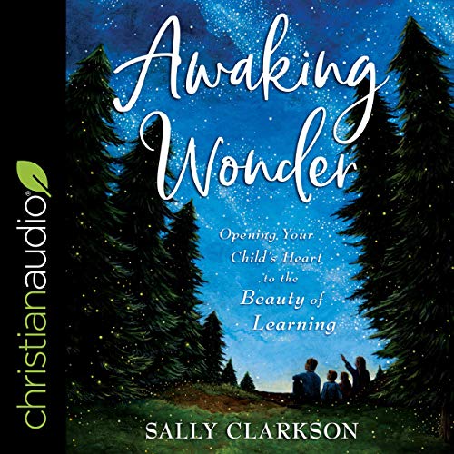 Awaking Wonder Audiolivro Por Sally Clarkson capa