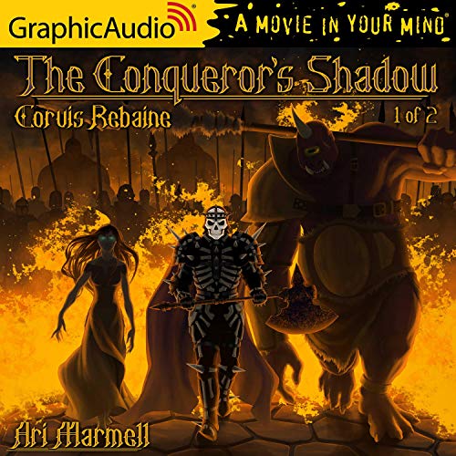 The Conqueror's Shadow (1 of 2) [Dramatized Adaptation] cover art