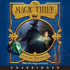 The Magic Thief Audiolibro Por Sarah Prineas arte de portada