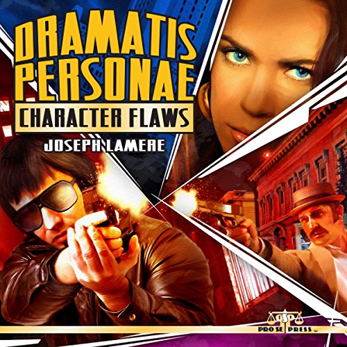 Dramatis Personae: Character Flaws, Volume 2 Audiolibro Por Joseph Lamere arte de portada