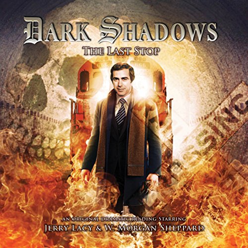 Dark Shadows - The Last Stop Audiobook By David Llewellyn cover art