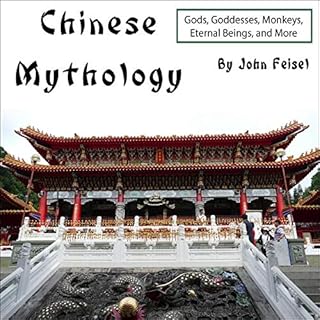 Chinese Mythology Audiolibro Por John Feisel arte de portada