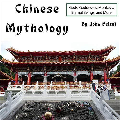 Chinese Mythology Audiolibro Por John Feisel arte de portada