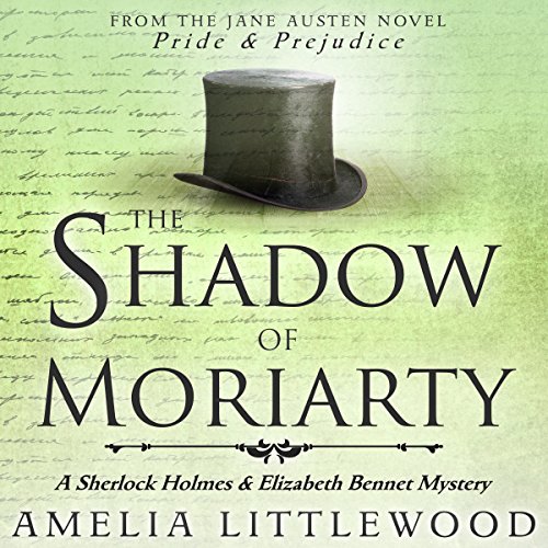 The Shadow of Moriarty Audiobook By Amelia Littlewood cover art