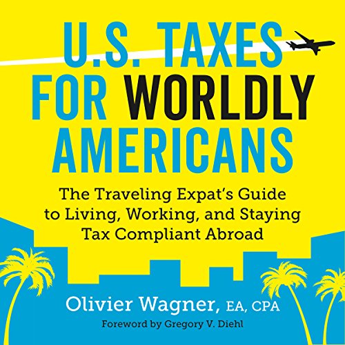 U.S. Taxes for Worldly Americans cover art