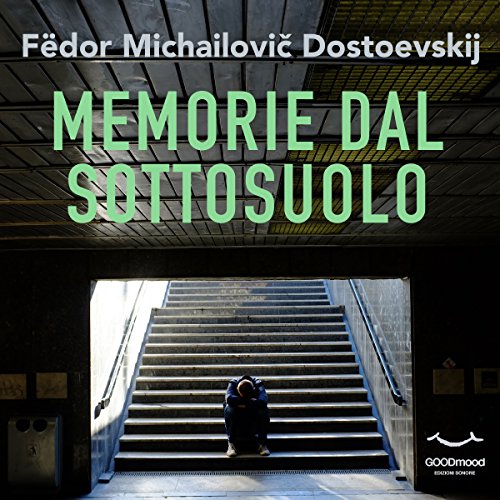 Memorie dal sottosuolo Audiolibro Por Fëdor Dostoevskij arte de portada