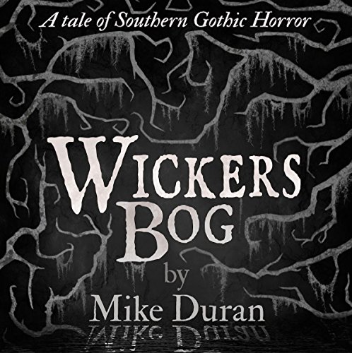 Wickers Bog Audiolibro Por Mike Duran arte de portada