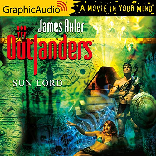 Sun Lord [Dramatized Adaptation] cover art