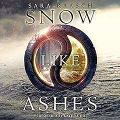 Snow Like Ashes Audiobook By Sara Raasch cover art