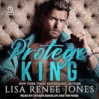 Protégé King Audiobook By Lisa Renee Jones cover art