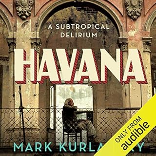 Havana Audiolibro Por Mark Kurlansky arte de portada