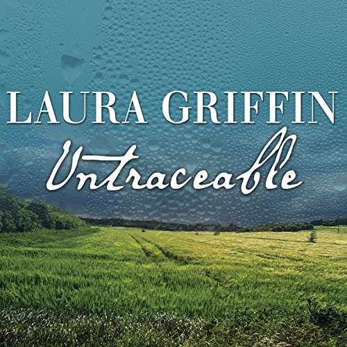 Untraceable Audiobook By Laura Griffin cover art