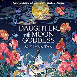 Daughter of the Moon Goddess Audiolibro Por Sue Lynn Tan arte de portada