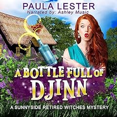 A Bottle Full of Djinn Audiolibro Por Paula Lester arte de portada