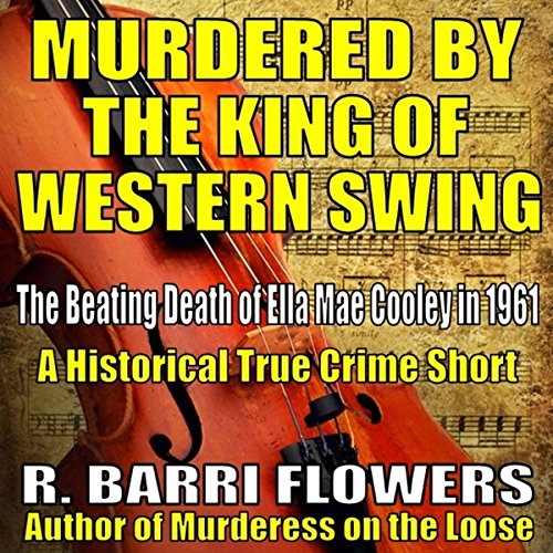 Couverture de Murdered by the King of Western Swing