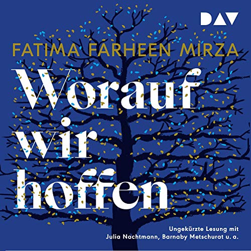 Worauf wir hoffen Audiobook By Fatima Farheen Mirza cover art