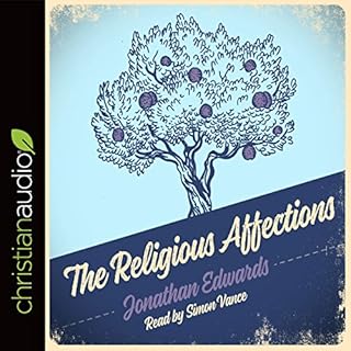 Religious Affections Audiolibro Por Jonathan Edwards arte de portada