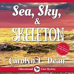 Sea, Sky, and Skeleton Audiolibro Por Carolyn L. Dean arte de portada