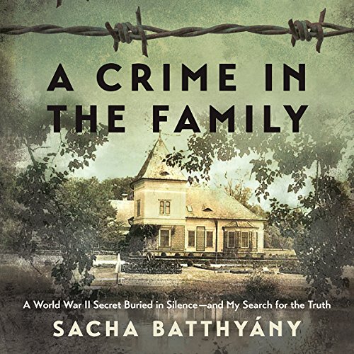 A Crime in the Family Audiobook By Sacha Batthyany cover art