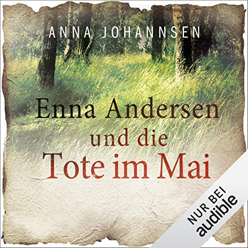 Enna Andersen und die Tote im Mai Audiolivro Por Anna Johannsen capa