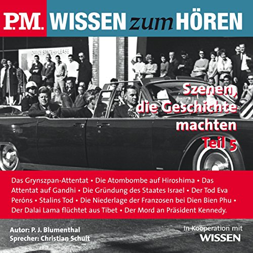 Szenen, die Geschichte machten - Teil 5 cover art