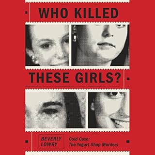 Who Killed These Girls? Audiolibro Por Beverly Lowry arte de portada