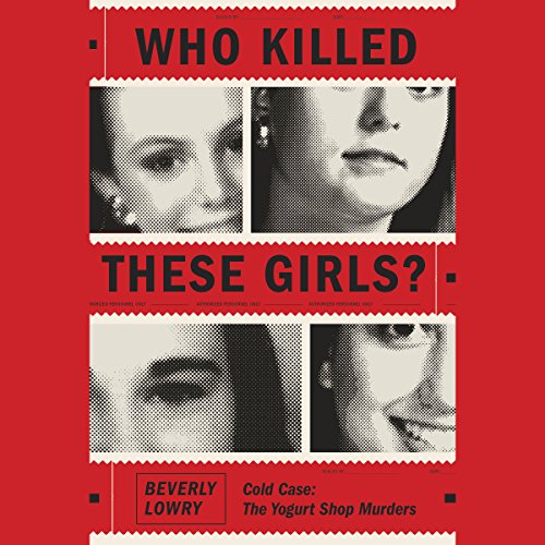 Who Killed These Girls? Audiolibro Por Beverly Lowry arte de portada