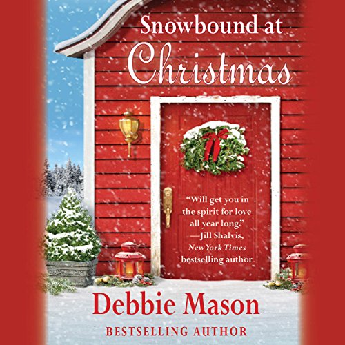 Snowbound at Christmas Audiobook By Debbie Mason cover art