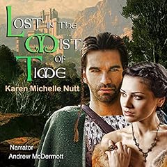 Lost in the Mist of Time Audiobook By Karen Michelle Nutt cover art