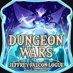 Dungeon Wars Audiolibro Por Jeffrey "Falcon" Logue arte de portada