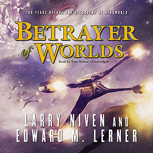 Betrayer of Worlds Audiobook By Larry Niven, Edward M. Lerner cover art