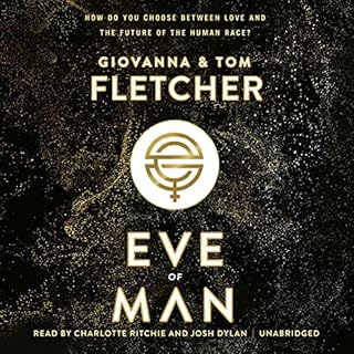 Eve of Man Audiobook By Giovanna Fletcher, Tom Fletcher cover art