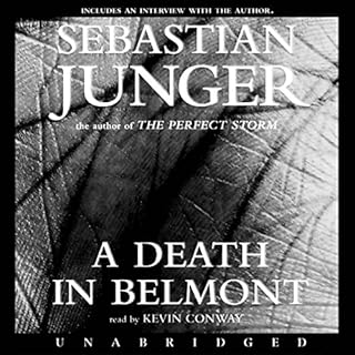 A Death in Belmont Audiobook By Sebastian Junger cover art