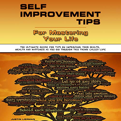 Self Improvement Tips for Mastering Your Life cover art