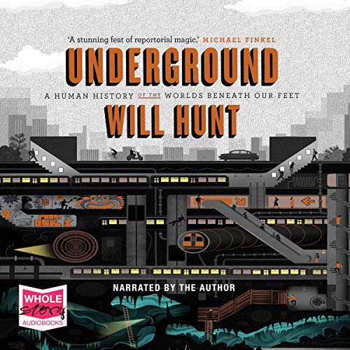 Underground Audiobook By Will Hunt cover art