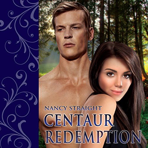 Centaur Redemption Audiobook By Nancy Straight cover art