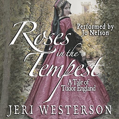 Roses in the Tempest Audiobook By Jeri Westerson cover art