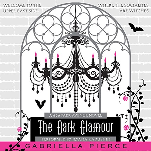 The Dark Glamour Audiolibro Por Gabriella Pierce arte de portada