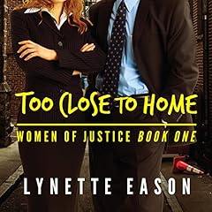 Too Close to Home Audiolibro Por Lynette Eason arte de portada