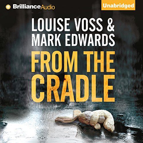 From the Cradle Audiobook By Mark Edwards, Louise Voss cover art