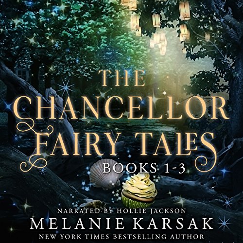 The Chancellor Fairy Tales Boxed Set, Books 1-3 cover art