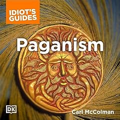 The Complete Idiot's Guide to Paganism cover art