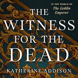 The Witness for the Dead Audiobook By Katherine Addison cover art