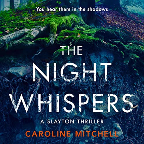 The Night Whispers Audiobook By Caroline Mitchell cover art