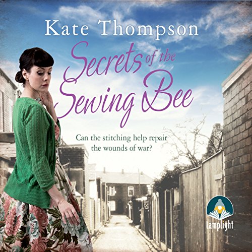 Secrets of the Sewing Bee Audiolibro Por Kate Thompson arte de portada