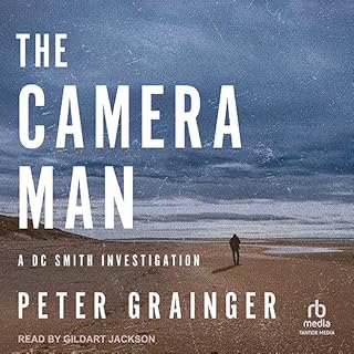 The Camera Man Audiobook By Peter Grainger cover art