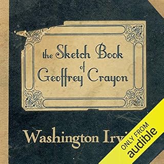 The Sketch Book of Geoffrey Crayon Audiobook By Washington Irving cover art